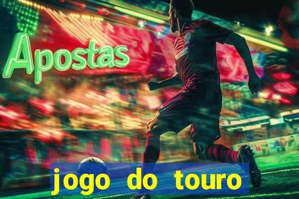 jogo do touro plataforma nova